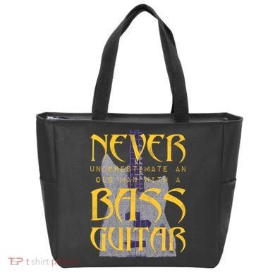 Never Underestimate Old Man With A Bass Guitar Tote Bag