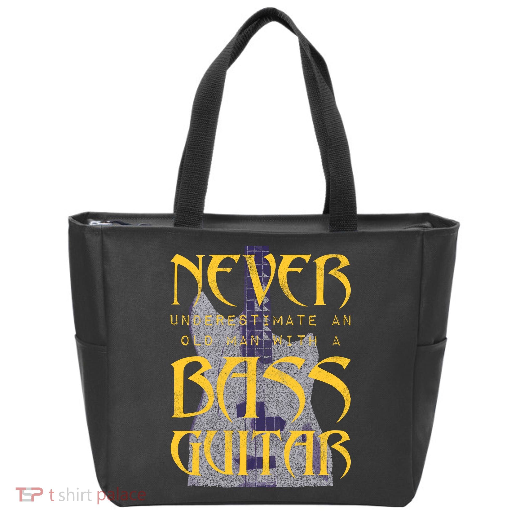 Never Underestimate Old Man With A Bass Guitar Tote Bag