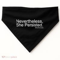 Nevertheless, She Persisted - Resist USA-Made Doggie Bandana thumb 0