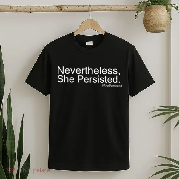 Nevertheless, She Persisted - Resist T-Shirt