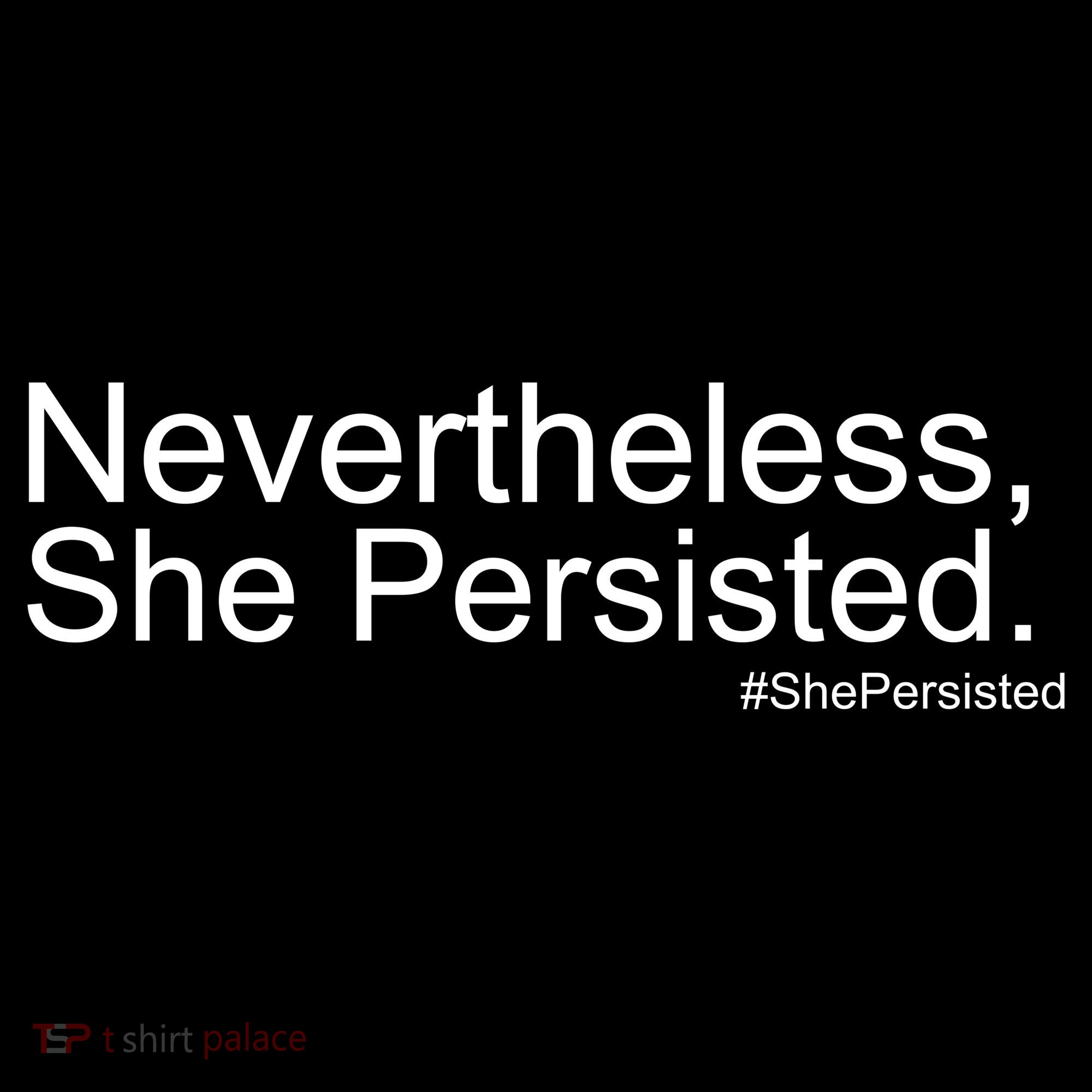 Nevertheless, She Persisted - Resist Button