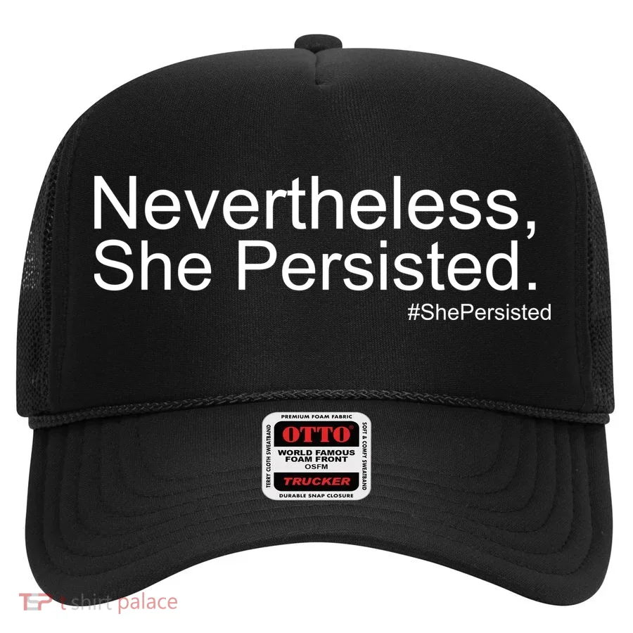 Nevertheless, She Persisted - Resist Hat