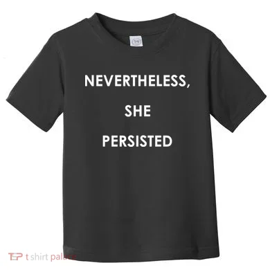 Nevertheless, She Persisted - Resist Toddler T-Shirt