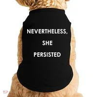 Nevertheless, She Persisted Doggie Tank thumb 0