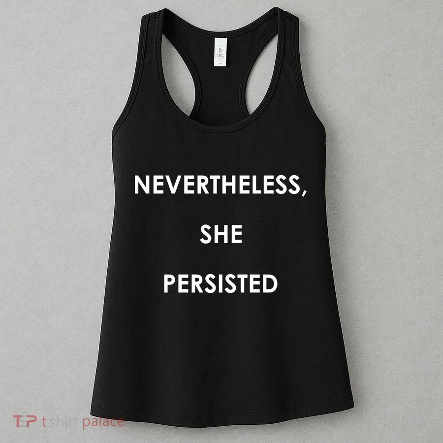 Nevertheless, She Persisted Women's Tank Top