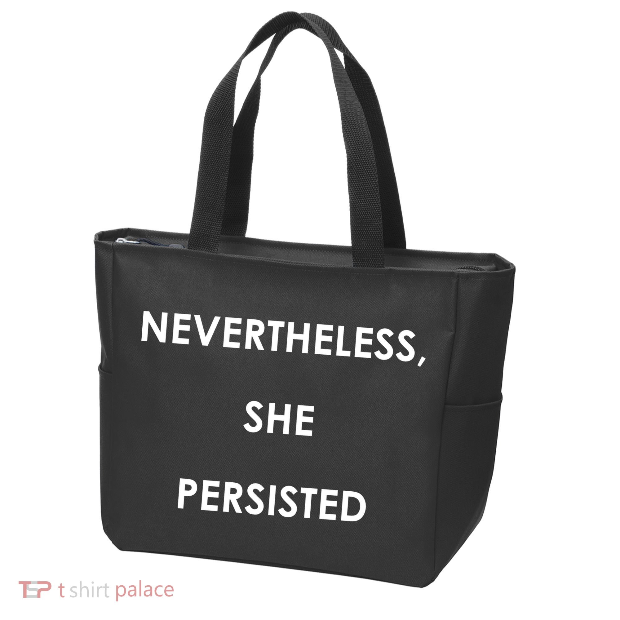 Nevertheless, She Persisted Tote Bag