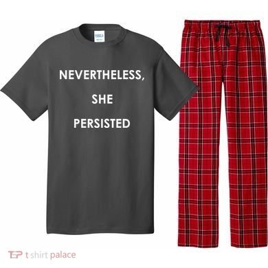 Nevertheless, She Persisted. Pajama Set