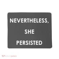 Nevertheless, She Persisted. Mousepad thumb 0