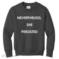 Nevertheless, She Persisted. Kids Sweatshirt thumb 0