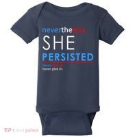 Nevertheless, She Persisted. Never Give Up. Never Give In. Feminist Baby Bodysuit thumb 0