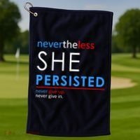 Nevertheless, She Persisted. Never Give Up. Never Give In. Feminist Golf Towel thumb 1