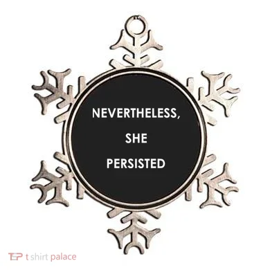 Nevertheless, She Persisted. #Resist Resistance Ornament