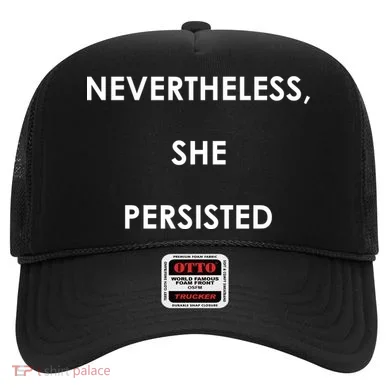 Nevertheless, She Persisted. #Resist Resistance Hat