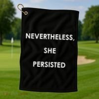 Nevertheless, She Persisted. #Resist Resistance Golf Towel thumb 1