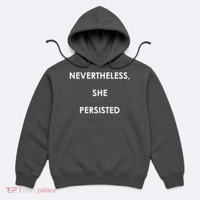 Nevertheless, She Persisted. #Resist Resistance Hoodie