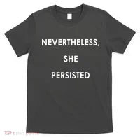 Nevertheless, She Persisted. #Resist Resistance T-Shirt thumb 0
