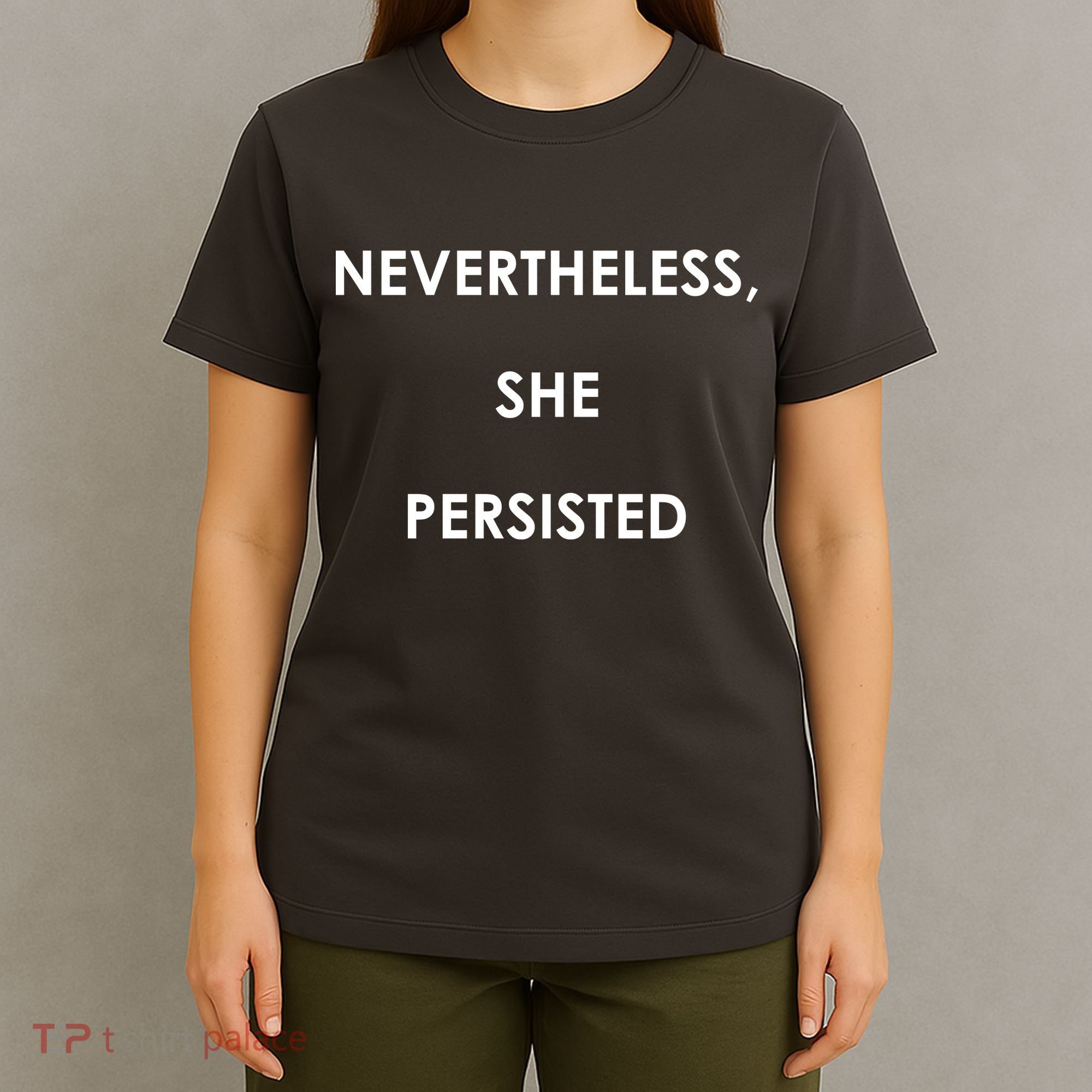 Nevertheless, She Persisted. #Resist Resistance T-Shirt