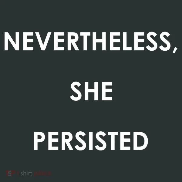 Nevertheless, She Persisted. #Resist Resistance Baby Bodysuit