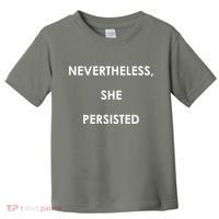 Nevertheless, She Persisted. #Resist Resistance Toddler T-Shirt thumb 0