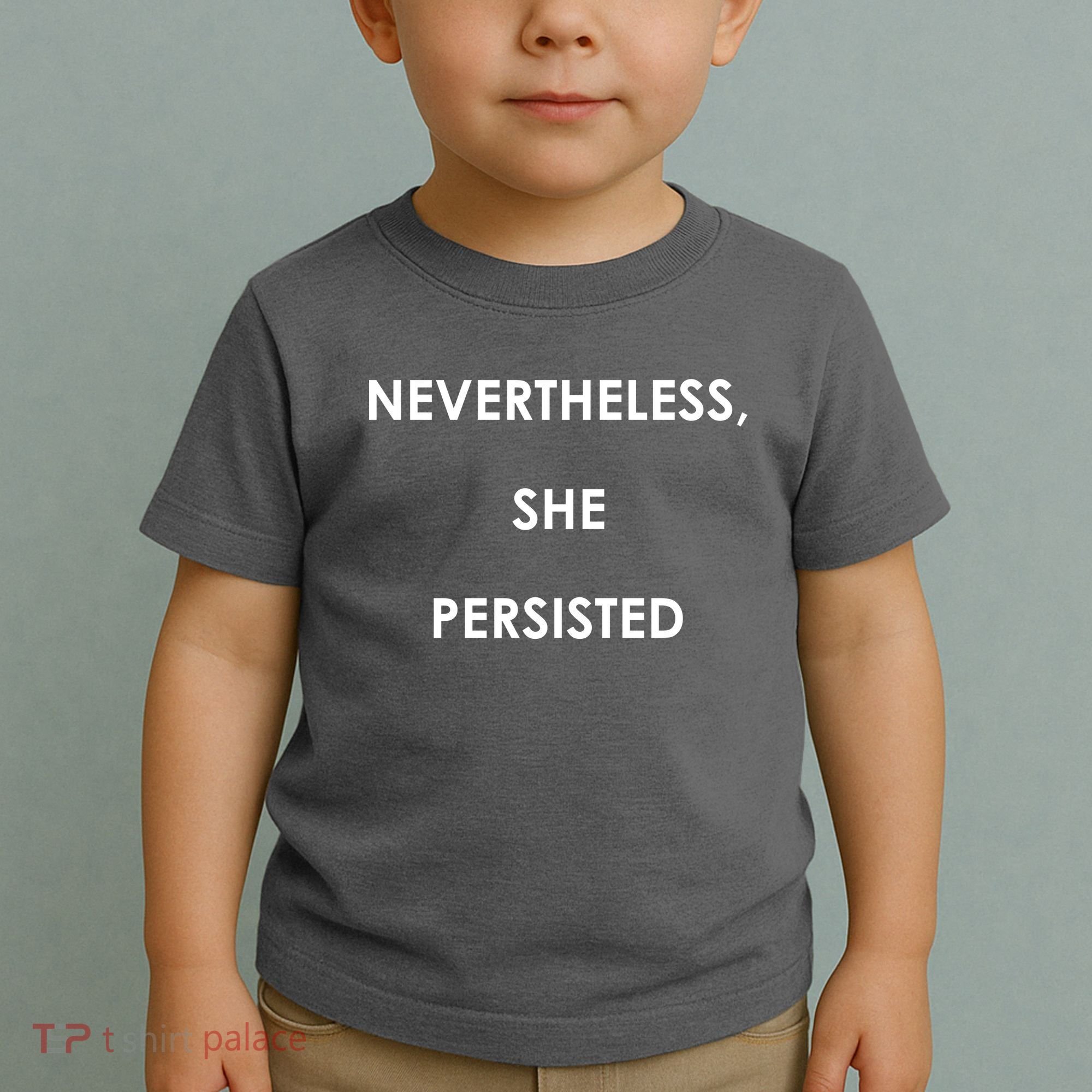 Nevertheless, She Persisted. #Resist Resistance Toddler T-Shirt