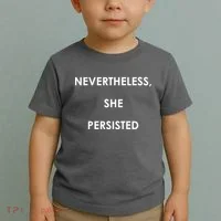 Nevertheless, She Persisted. #Resist Resistance Toddler T-Shirt thumb 2