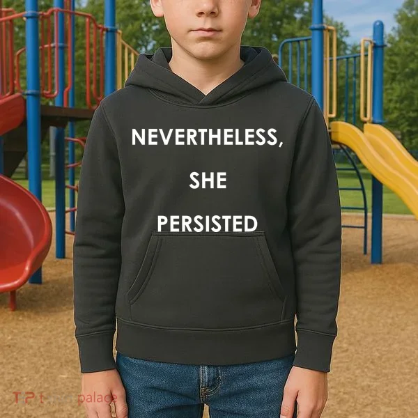 Nevertheless, She Persisted. #Resist Resistance Kids Hoodie