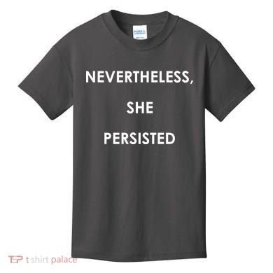Nevertheless, She Persisted. #Resist Resistance Kids T-Shirt
