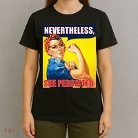 Nevertheless, She Persisted. Rosie Riverter Women's Rights Poster T-Shirt thumb 4