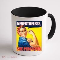 Nevertheless, She Persisted. Rosie Riverter Women's Rights Poster Coffee Mug thumb 1