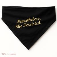 Nevertheless, She Persisted. Script Gold Glitter Print USA-Made Doggie Bandana thumb 0