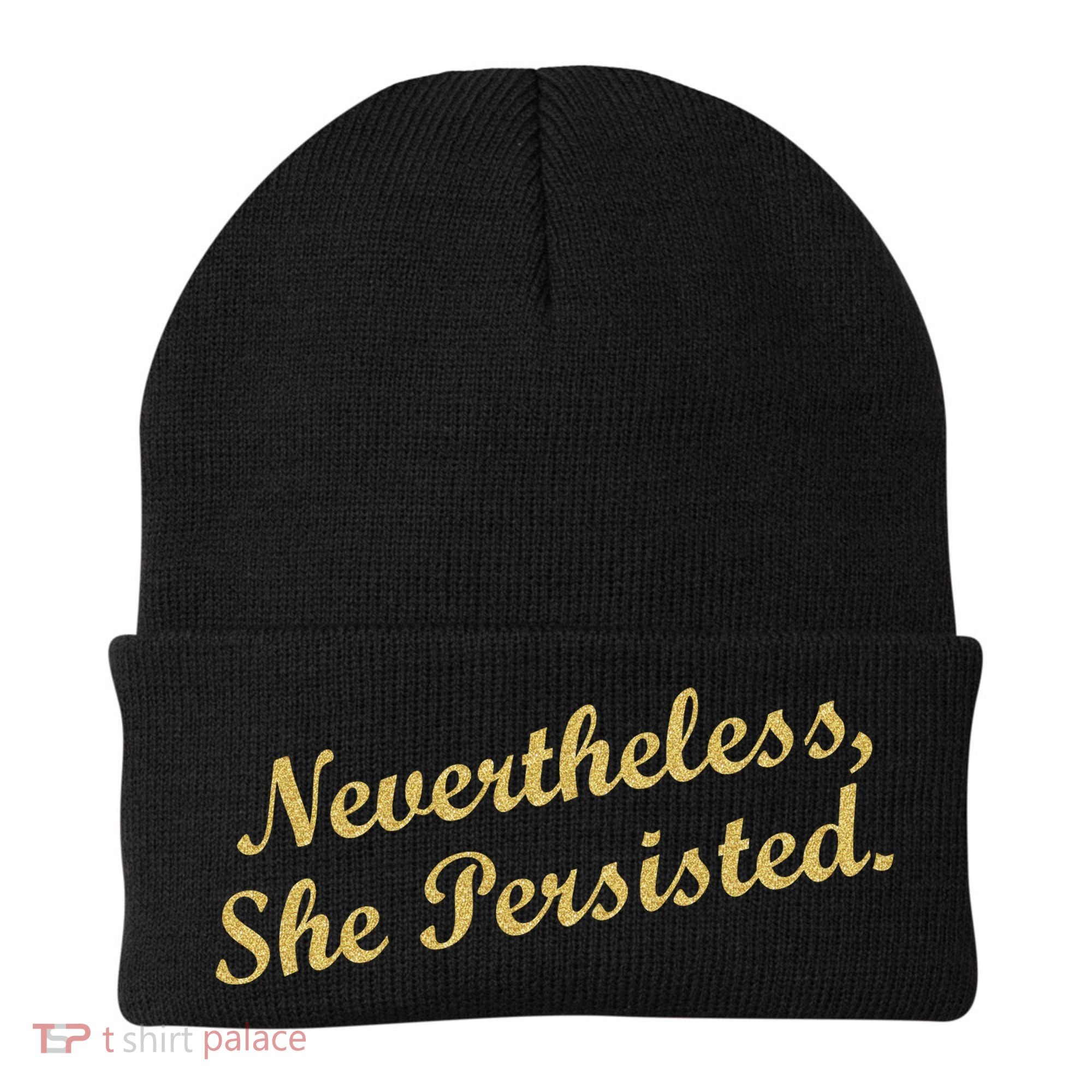 Nevertheless, She Persisted. Script Gold Glitter Print Beanie