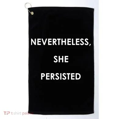 Nevertheless, She Persisted. Script Gold Glitter Print Golf Towel