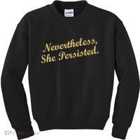 Nevertheless, She Persisted. Script Gold Glitter Print Kids Sweatshirt thumb 0