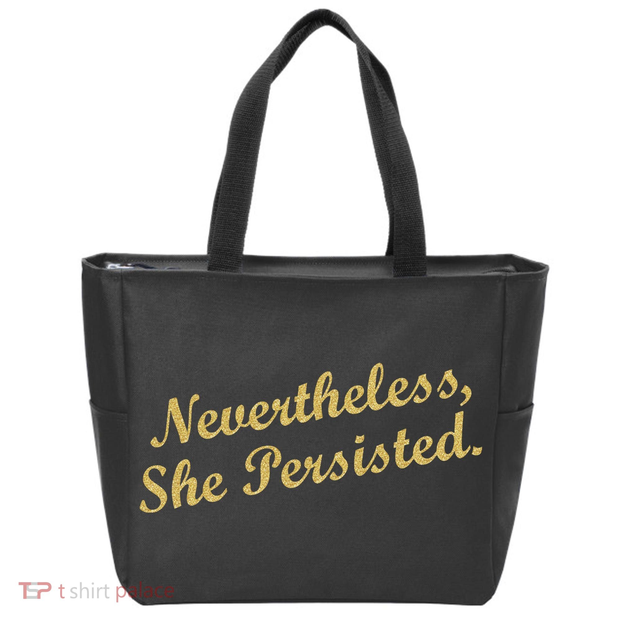 Nevertheless, She Persisted. Script Gold Glitter Print Tote Bag