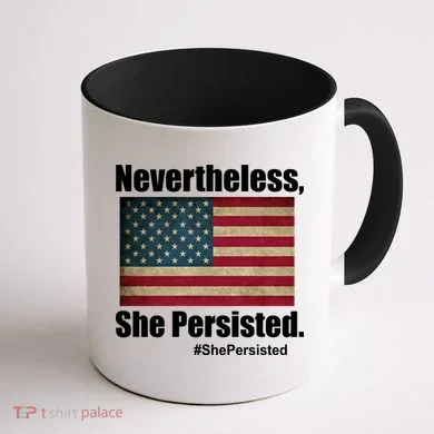 Nevertheless She Persisted American Flag Coffee Mug back