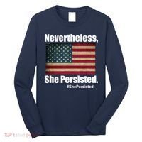 Nevertheless She Persisted American Flag Long Sleeve Shirt thumb 0