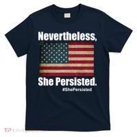 Nevertheless She Persisted American Flag T-Shirt thumb 0