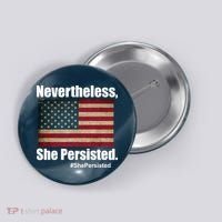 Nevertheless She Persisted American Flag Button thumb 0