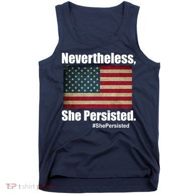 Nevertheless She Persisted American Flag Tank Top