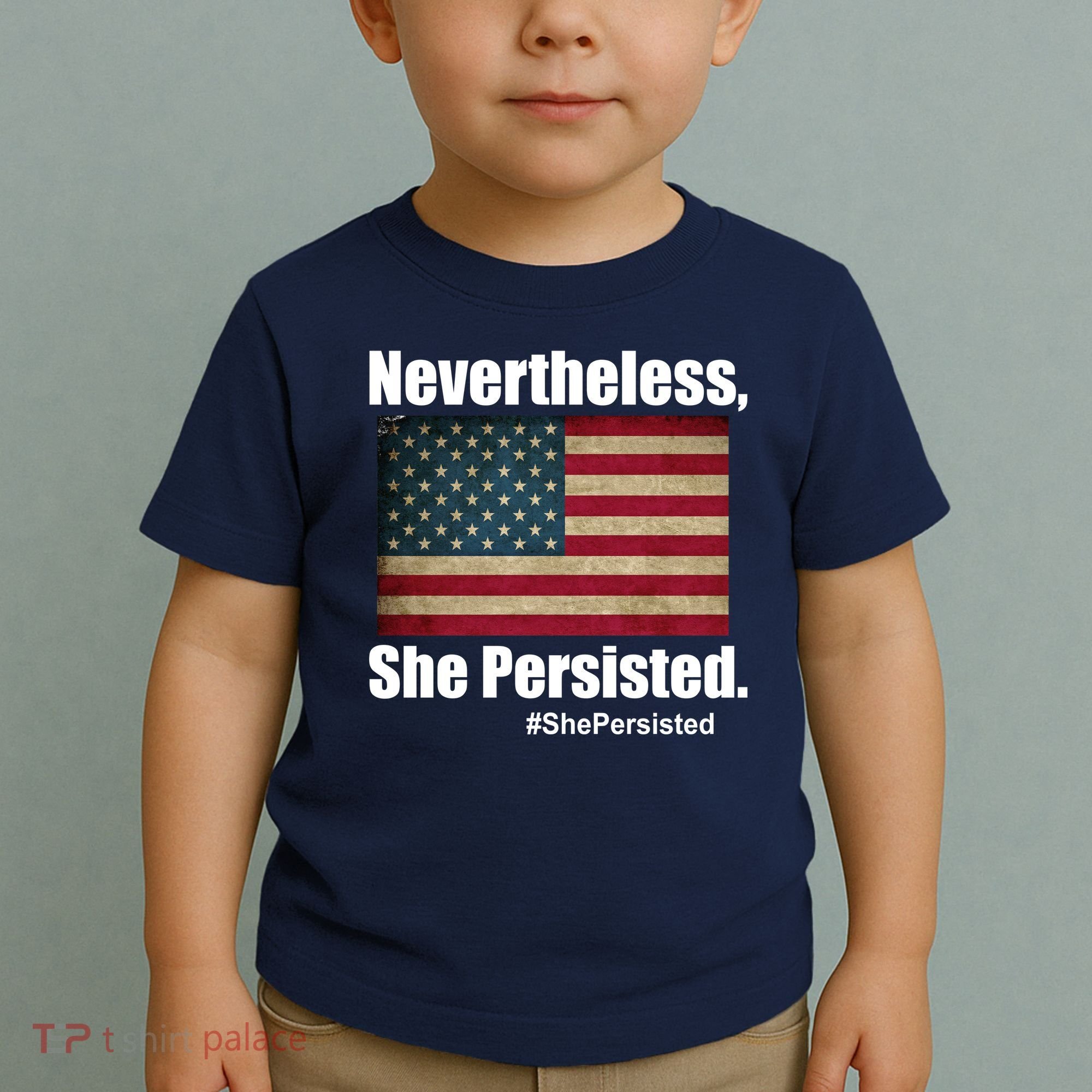 Nevertheless She Persisted American Flag Toddler T-Shirt