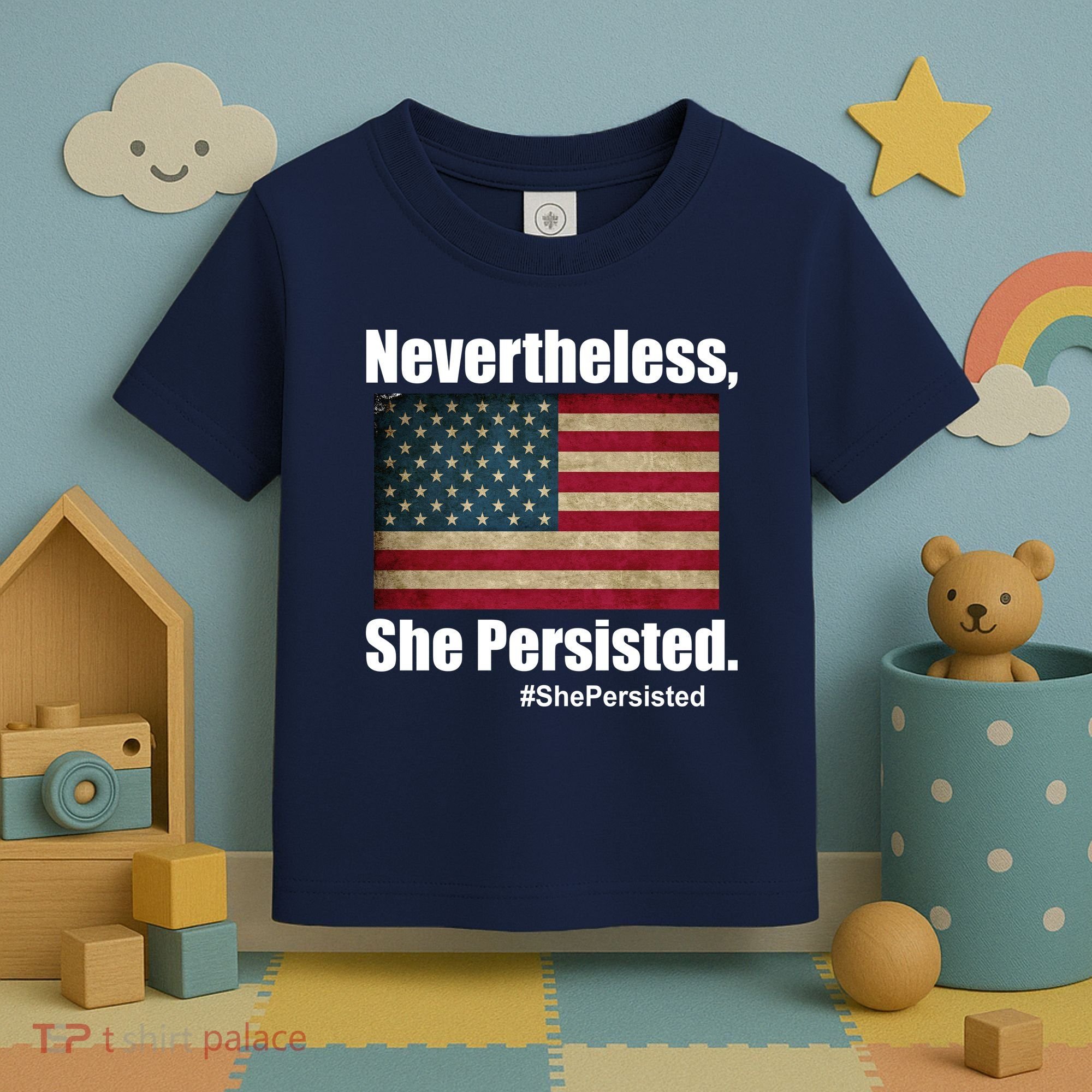 Nevertheless She Persisted American Flag Toddler T-Shirt