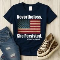 Nevertheless She Persisted American Flag Women's T-Shirt thumb 3