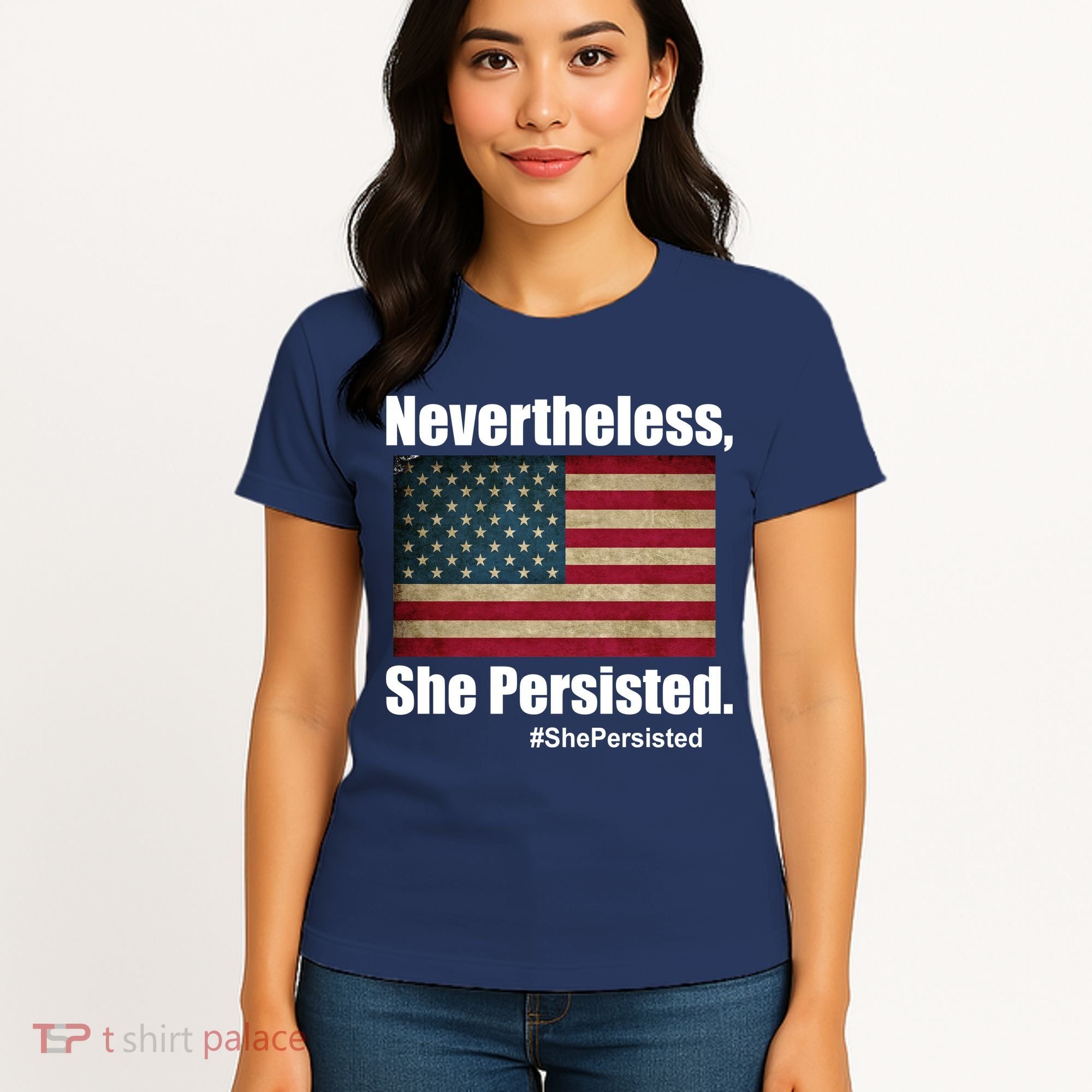 Nevertheless She Persisted American Flag Women's T-Shirt