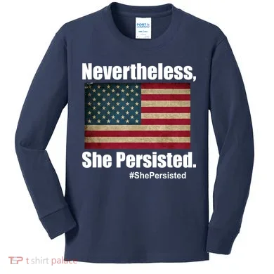 Nevertheless She Persisted American Flag Kids Long Sleeve Shirt