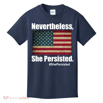 Nevertheless She Persisted American Flag Kids T-Shirt