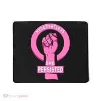 Nevertheless She Persisted Fist Tribute  Mousepad thumb 0