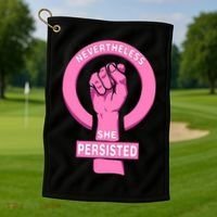 Nevertheless She Persisted Fist Tribute  Golf Towel thumb 1