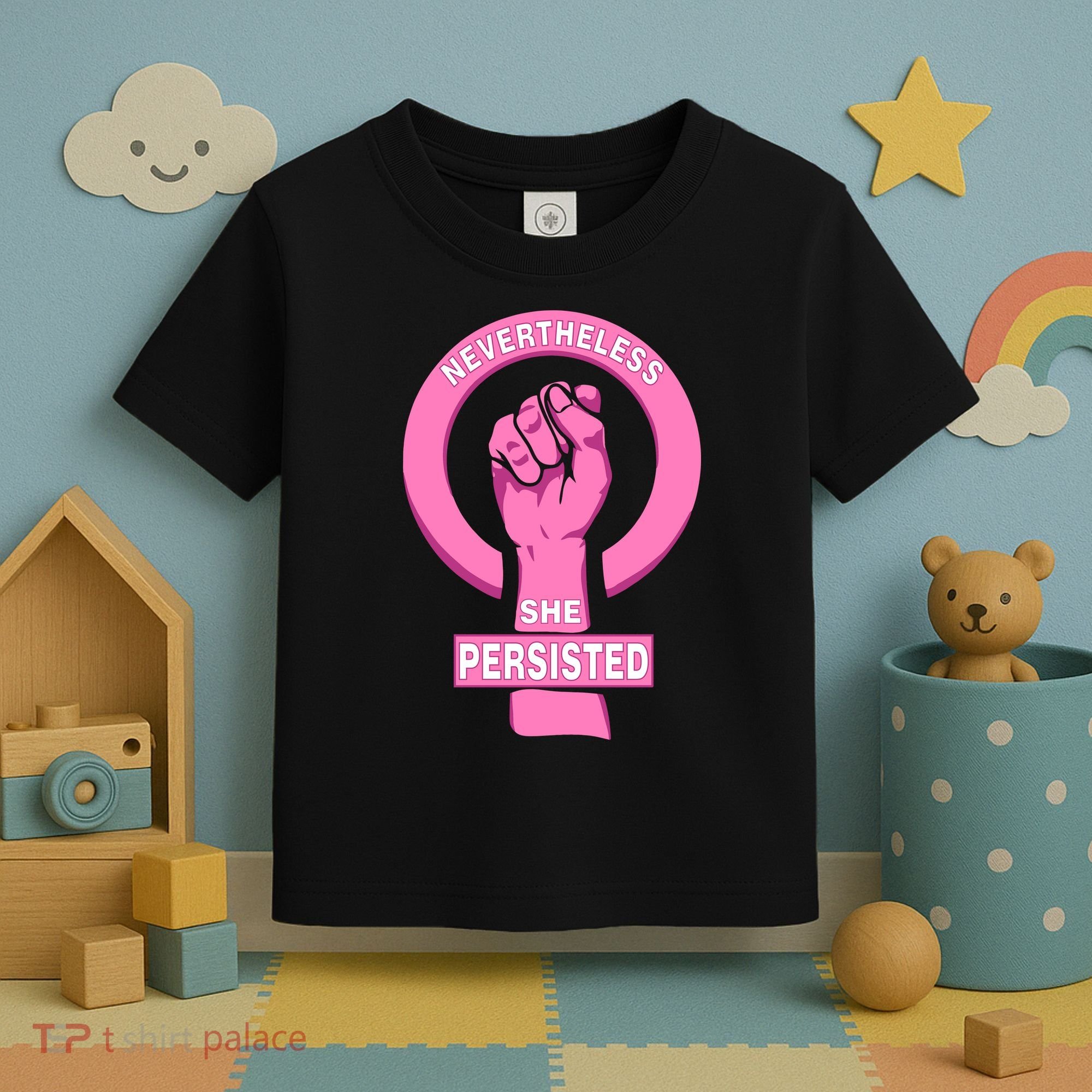 Nevertheless She Persisted Fist Tribute  Toddler T-Shirt