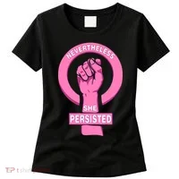 Nevertheless She Persisted Fist Tribute  Women's T-Shirt thumb 0