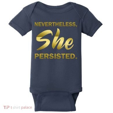 Nevertheless She Persisted Gold Signature Baby Bodysuit